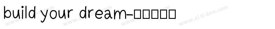 build your dream字体转换